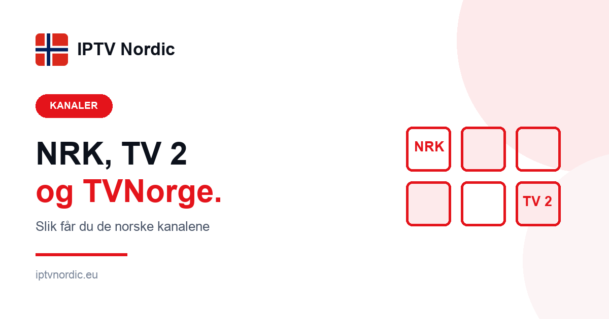 Illustrasjon: en rutenett av kanalfliser med NRK og TV 2 framhevet